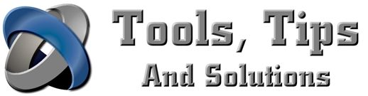 Tools Tips And Solutions